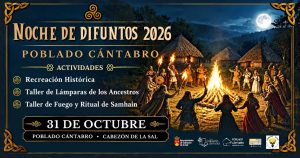 El Poblado Cántabro de Cabezón de la Sal celebrará la Noche de Difuntos con recreaciones históricas, talleres y un ritual de fuego