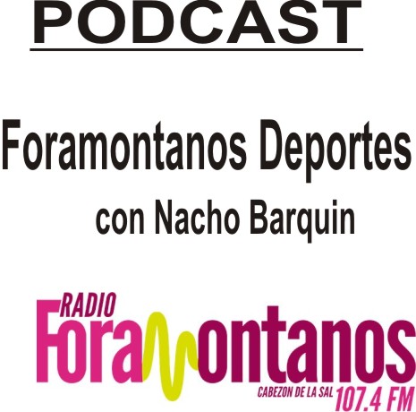 Foramontanos Deportes «Con Nacho Barquin»